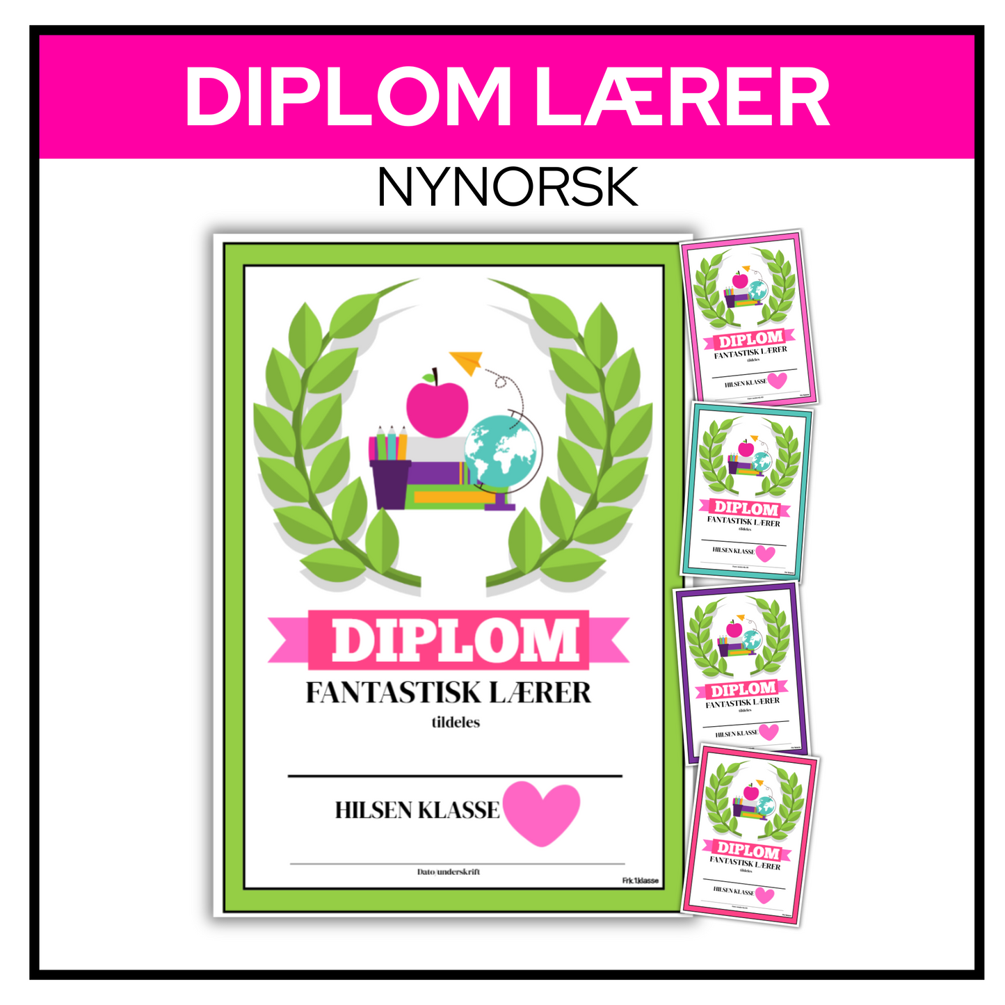Diplom på nynorsk med teksten «Fantastisk lærar» og plass til helsing.