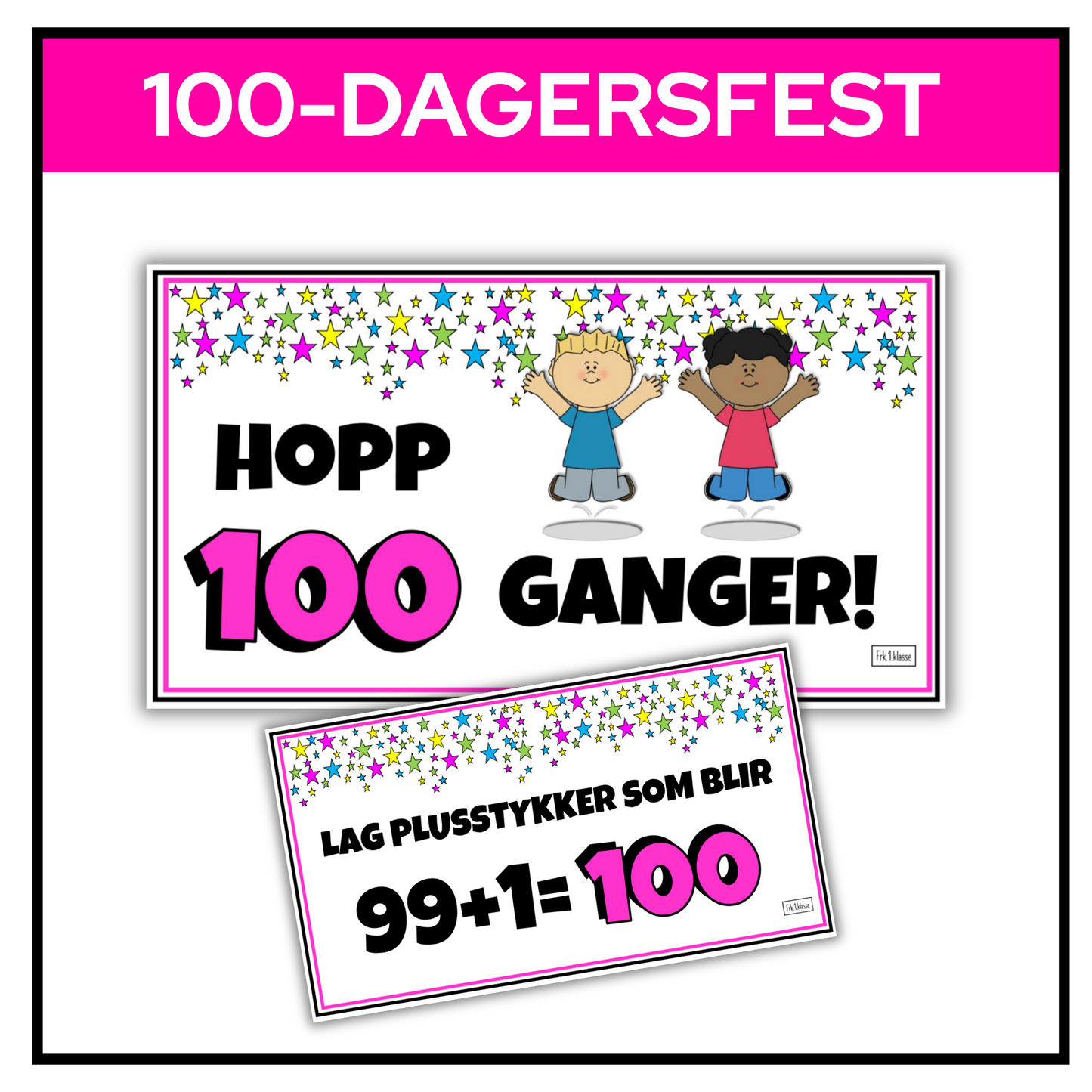 Utskriftsvennlige aktiviteter og oppgaver til 100-dagersfest i skolen.