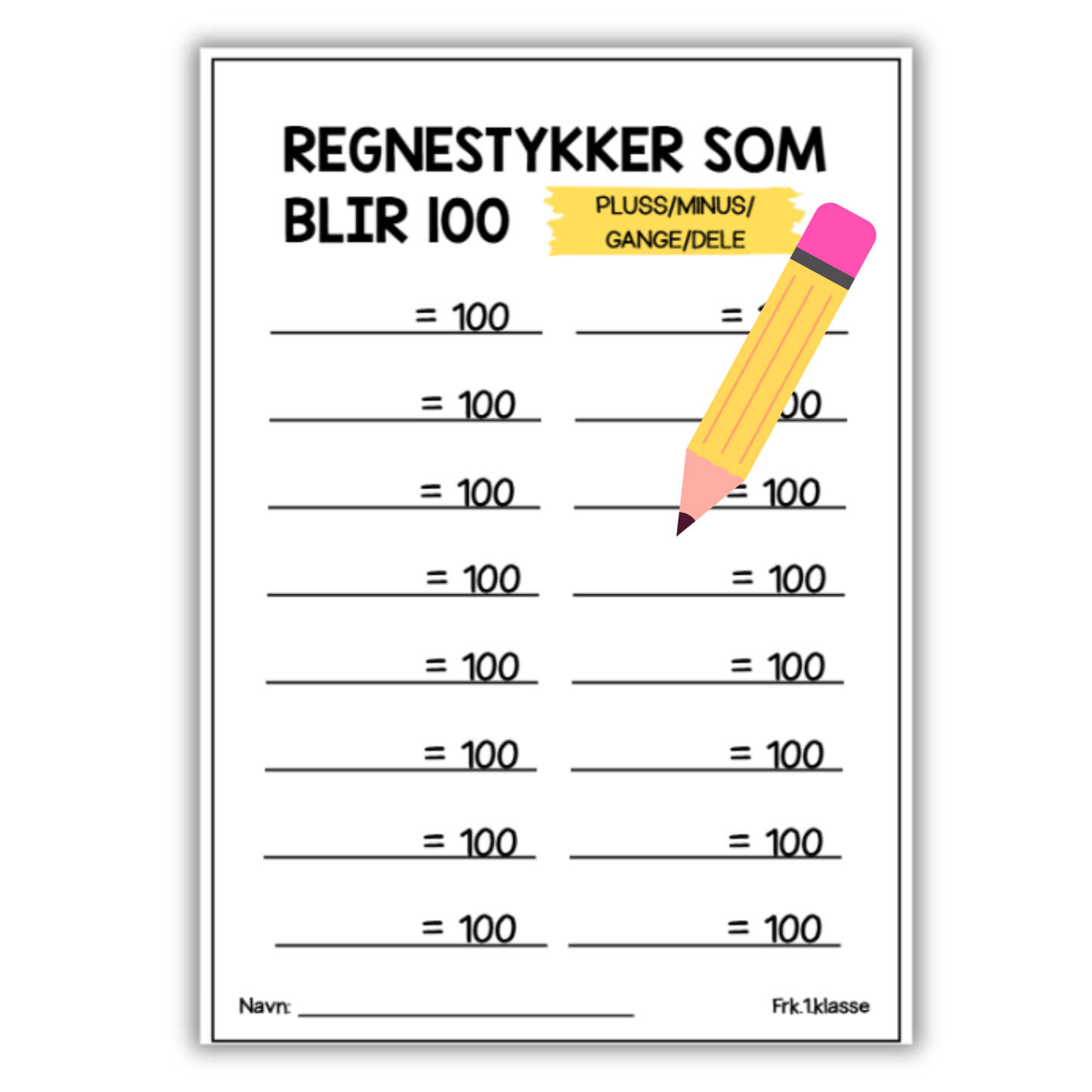100-dagersfest | Arbeidsark | Regnestykker som blir 100
