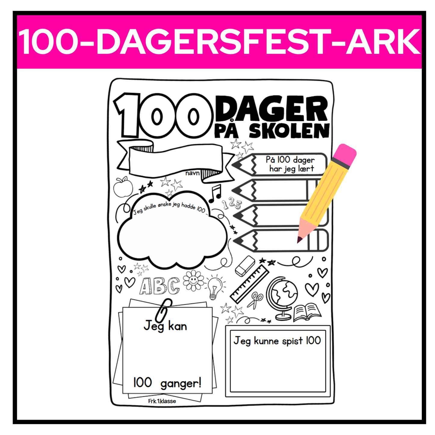 100-dagersfest | Arbeidsark "100 dager på skolen"
