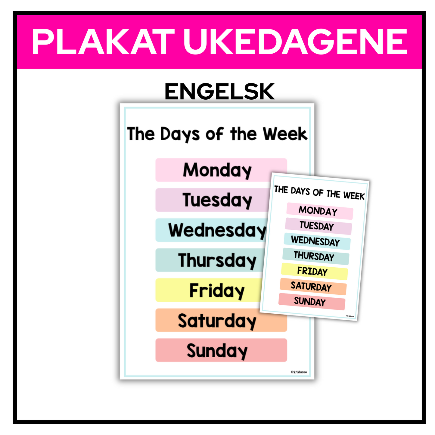 The Days of the Week | Ukedagene på engelsk | Plakat A3/A4  | PASTELL