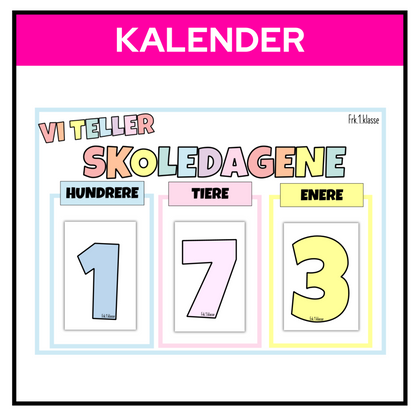 Kalender for å telle skoledager med tallplassene hundrere, tire og enere i pastellfarger, med teksten «Vi teller skoledagene».