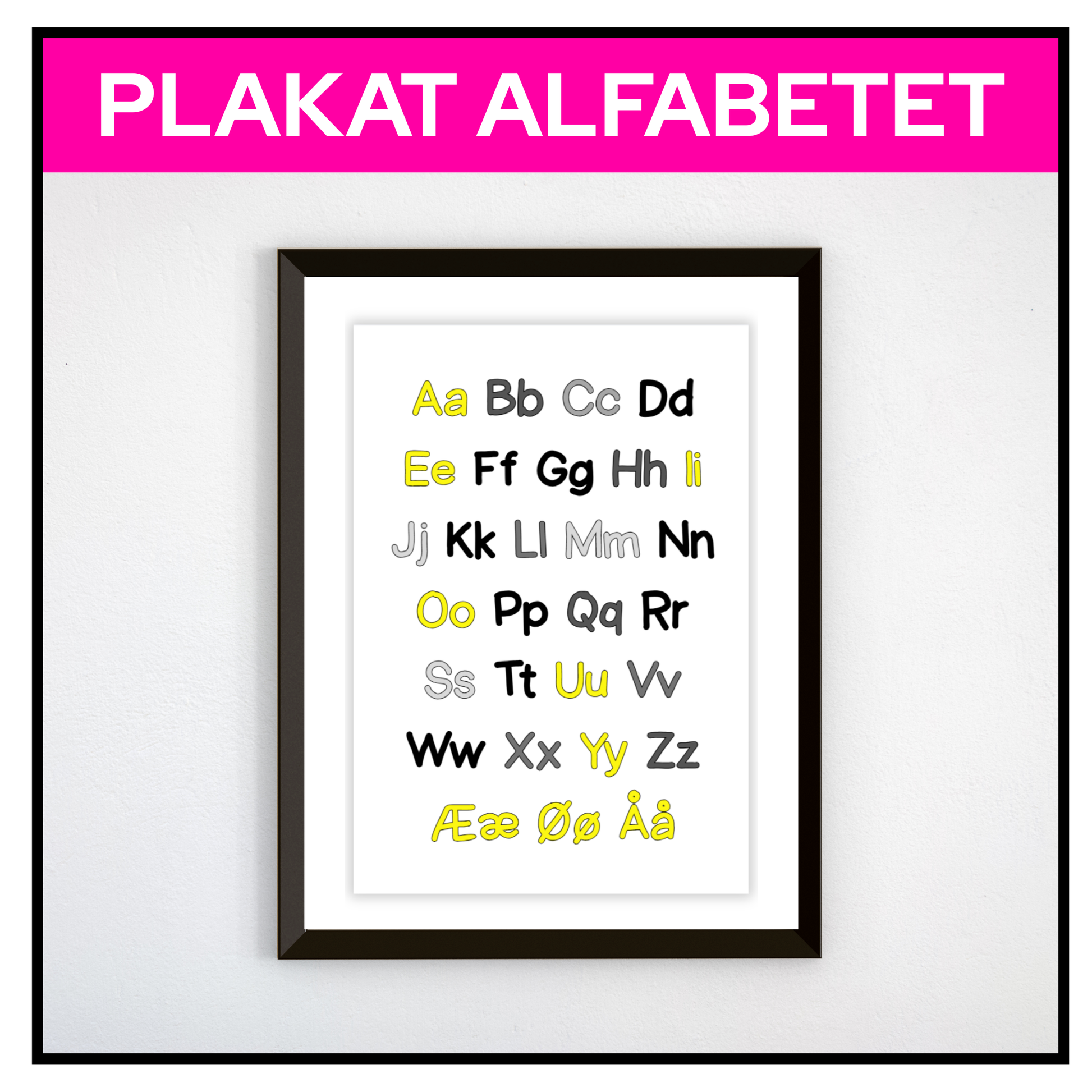 Alfabetplakat i svart, gult og grått  innrammet hengende på veggen