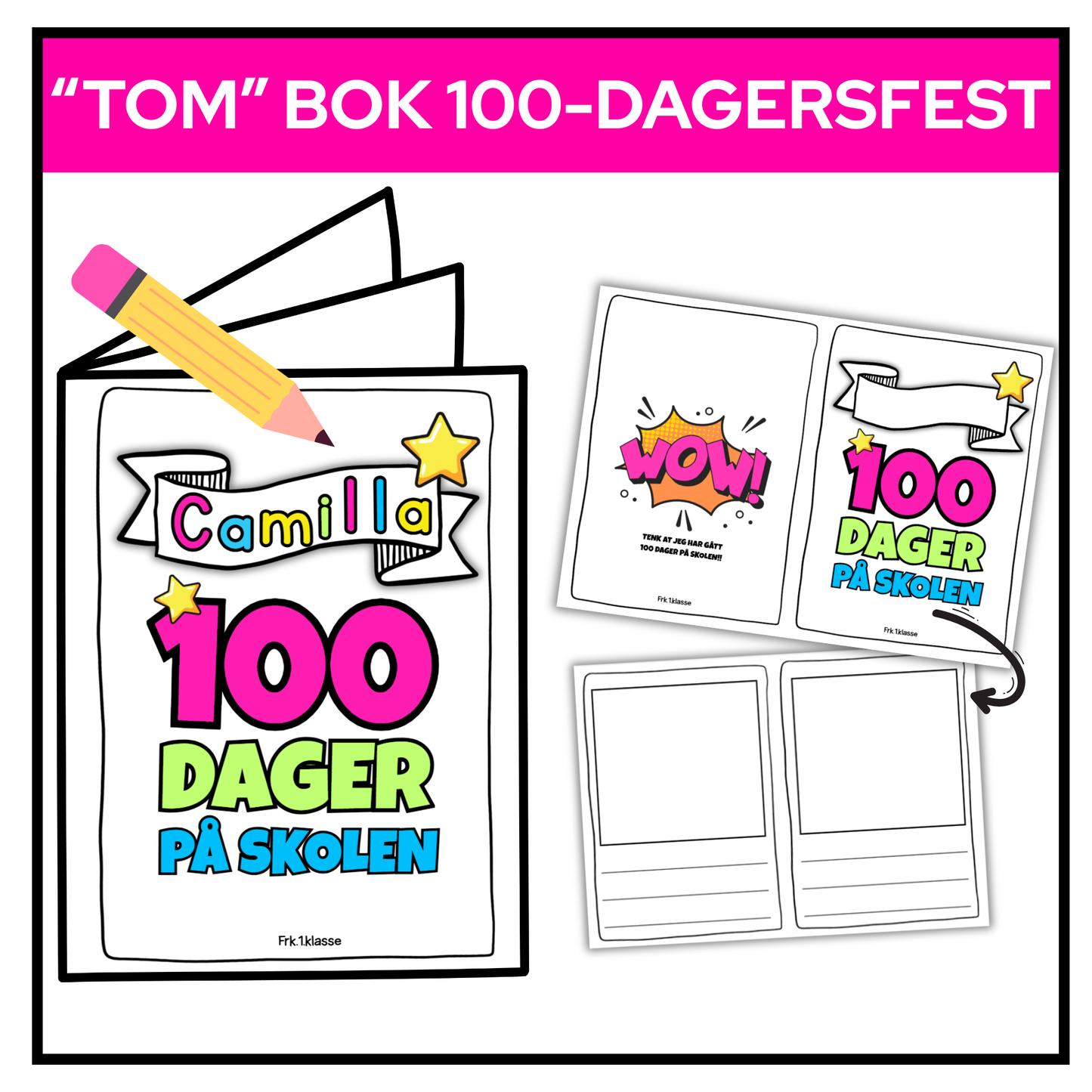 100-dagersfest | Lag din egen bok – «100 dager på skolen» | NB: TOM VERSJON