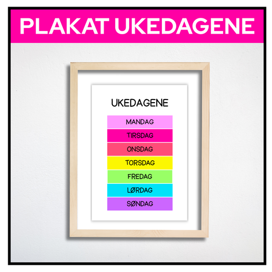 Plakat med ukedagene i regnbuefargede bokser innrammet
