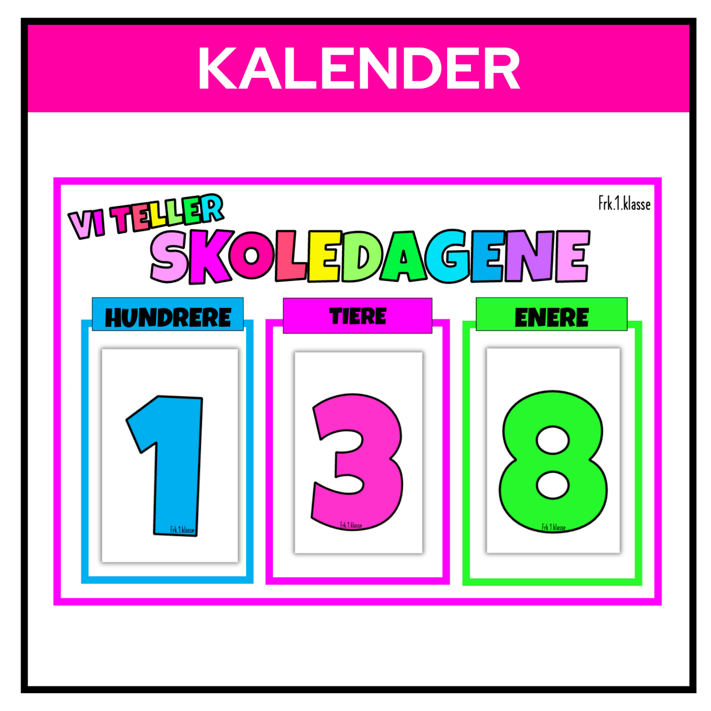 Kalender for å telle skoledager med tallplassene hundrere, tire og enere i regnbuefarger, med teksten «Vi teller skoledagene».