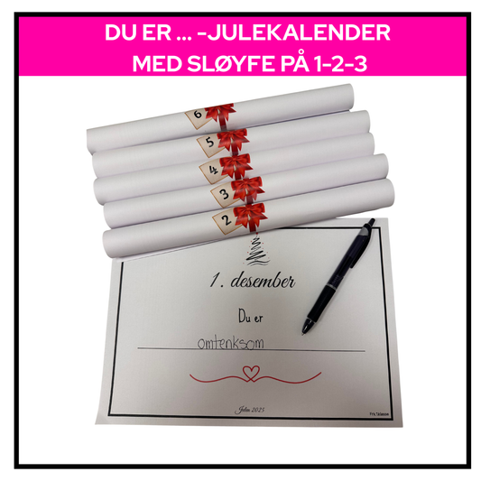 Julekalender "Du er... | Med sløyfe | | A4 |Lages på 15 minutter