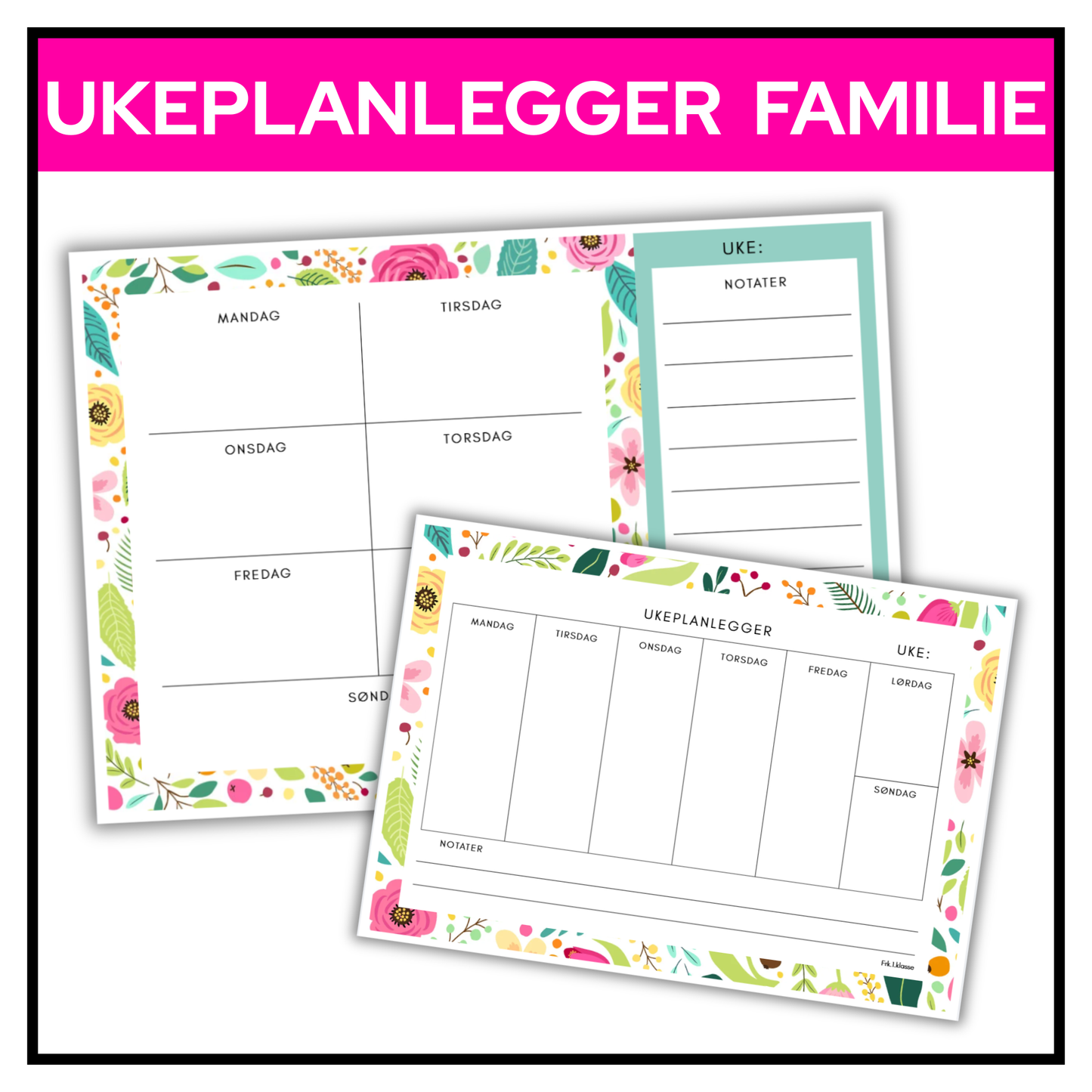 Ukeplanlegger for familie | Flere varianter | Blomster