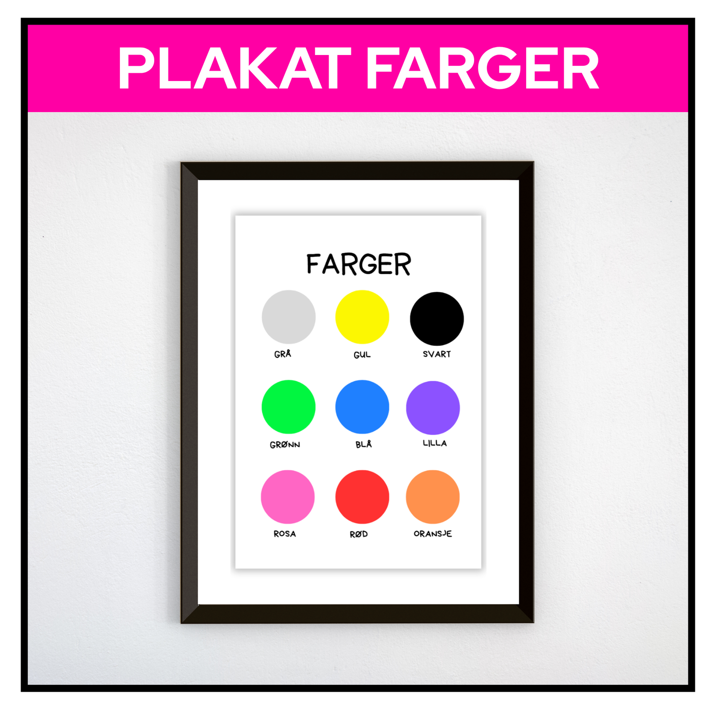 Plakat med navn på farger i svart/gult, illustrert med sirkler, innrammet