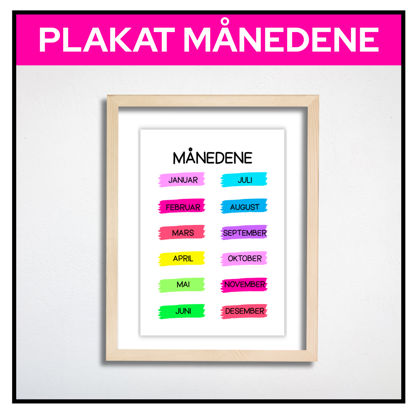 Plakat med månedene i regnbuefargede malingstrøk innrammet i bilderamme
