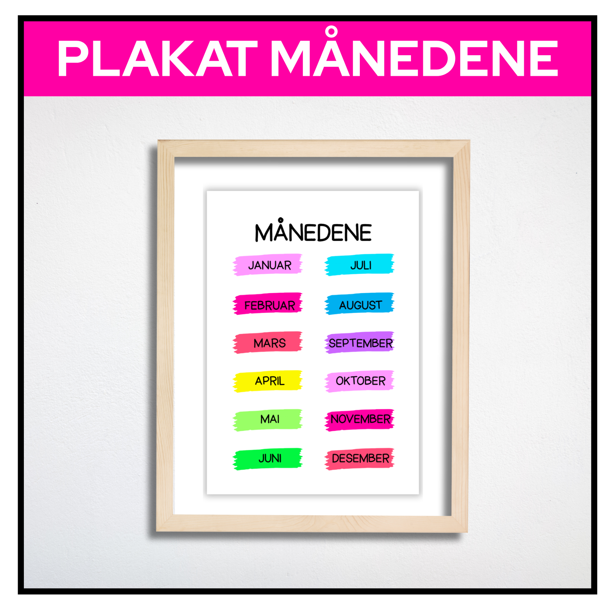 Plakat med månedene i regnbuefargede malingstrøk innrammet i bilderamme