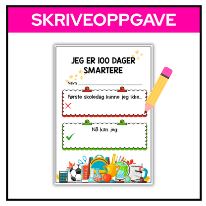 100-dagersfest | Skriveoppgave | «Jeg er 100 dager smartere»
