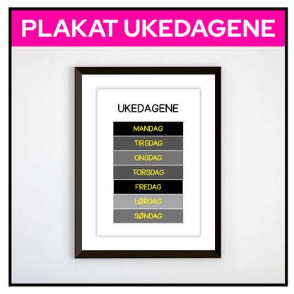 Ukedagene i svart, gult og grått, innrammet