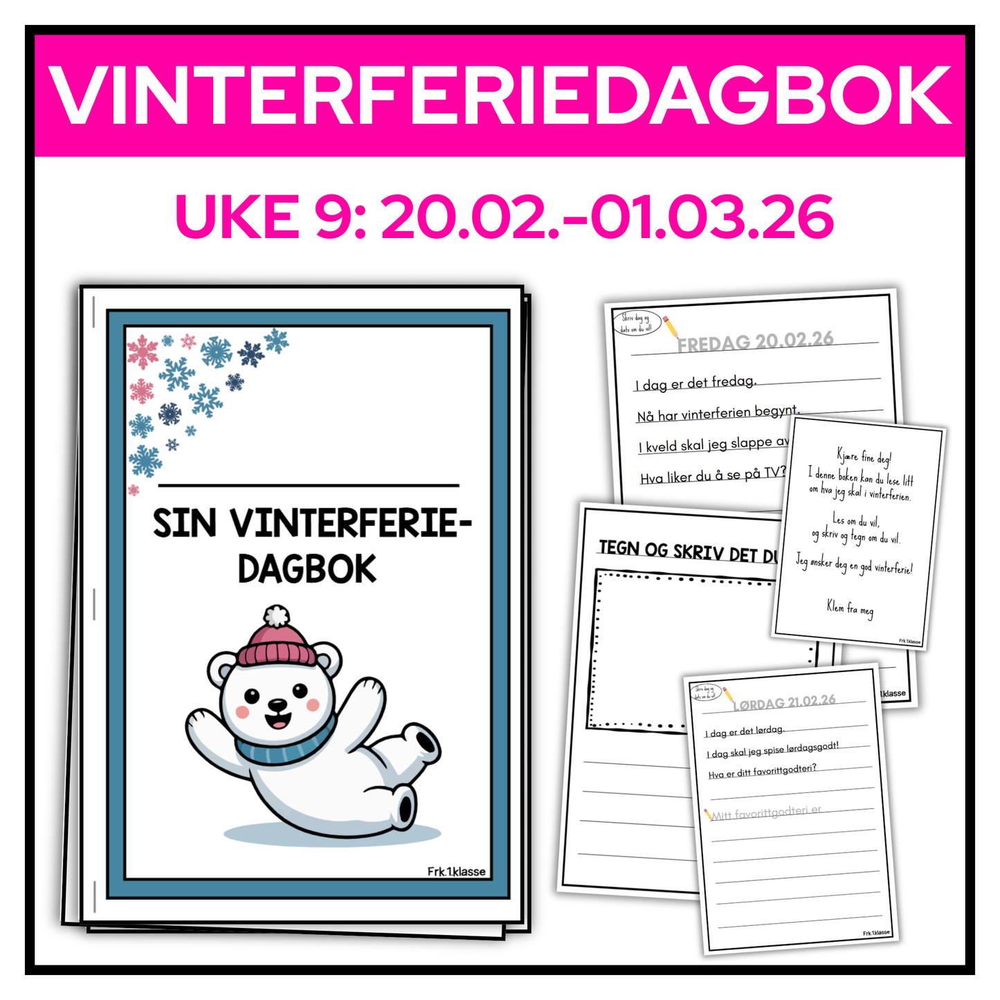 Vinterferiedagbok uke 9 | 20.02.-01.03.26 | Les, skriv og tegn gjennom hele vinterferien!