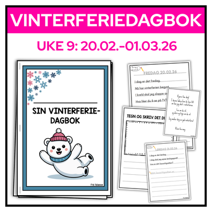 Vinterferiedagbok uke 9 | 20.02.-01.03.26 | Les, skriv og tegn gjennom hele vinterferien!