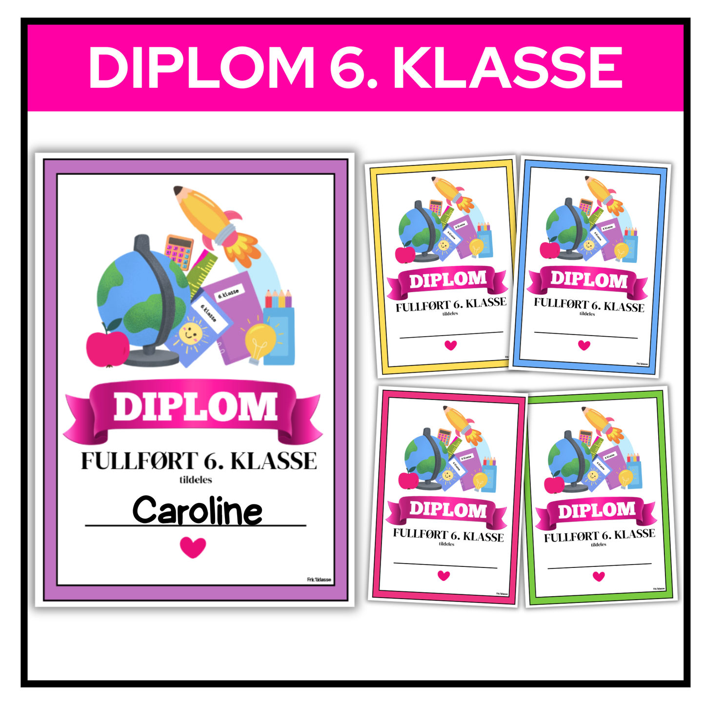 Diplom | 6. klasse | Fem fargevarianter