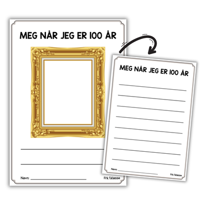 100-dagersfest | Skriv og tegn | "Meg når jeg er 100 år"
