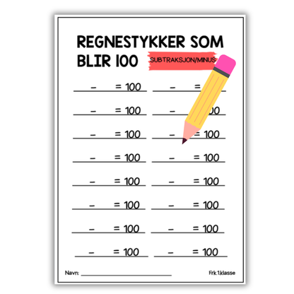 100-dagersfest | Arbeidsark | Regnestykker som blir 100