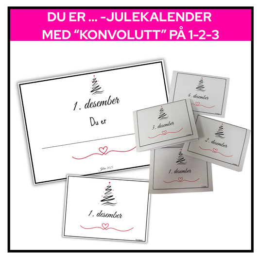 Julekalender "Du er ..." | Med "konvolutt" | Lages på 15 minutter