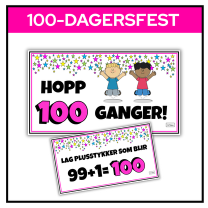 Utskriftsvennlige aktiviteter og oppgaver til 100-dagersfest i skolen.