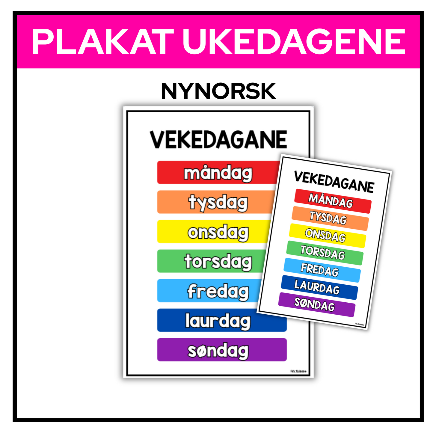 Ukedagene | Plakat A3/A4 | KLASSISK REGNBUE | NYNORSK