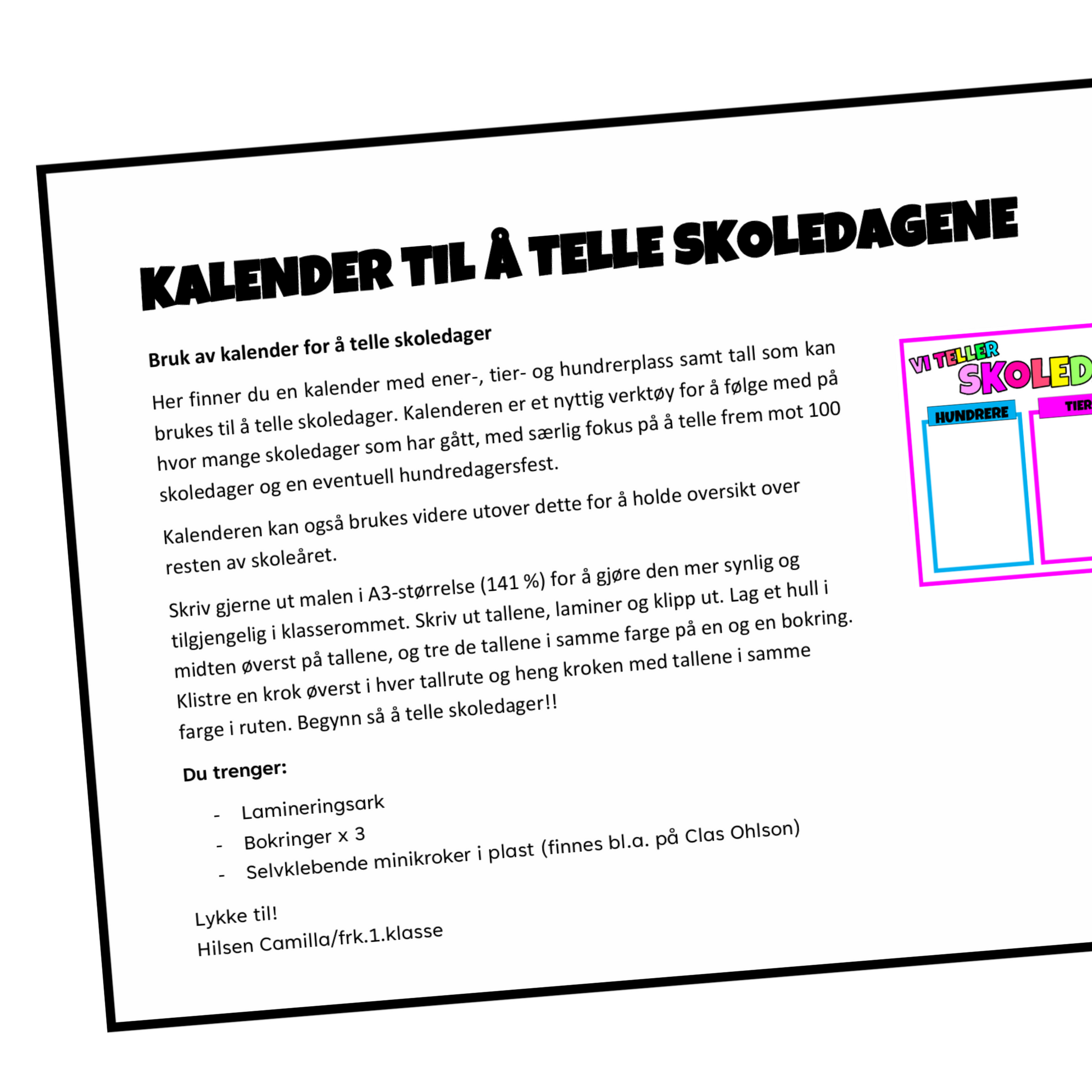 Instruksjon til kalender for å telle skoledager med tallplassene hundrere, tire og enere i regnbuefarger, med teksten «Vi teller skoledagene».