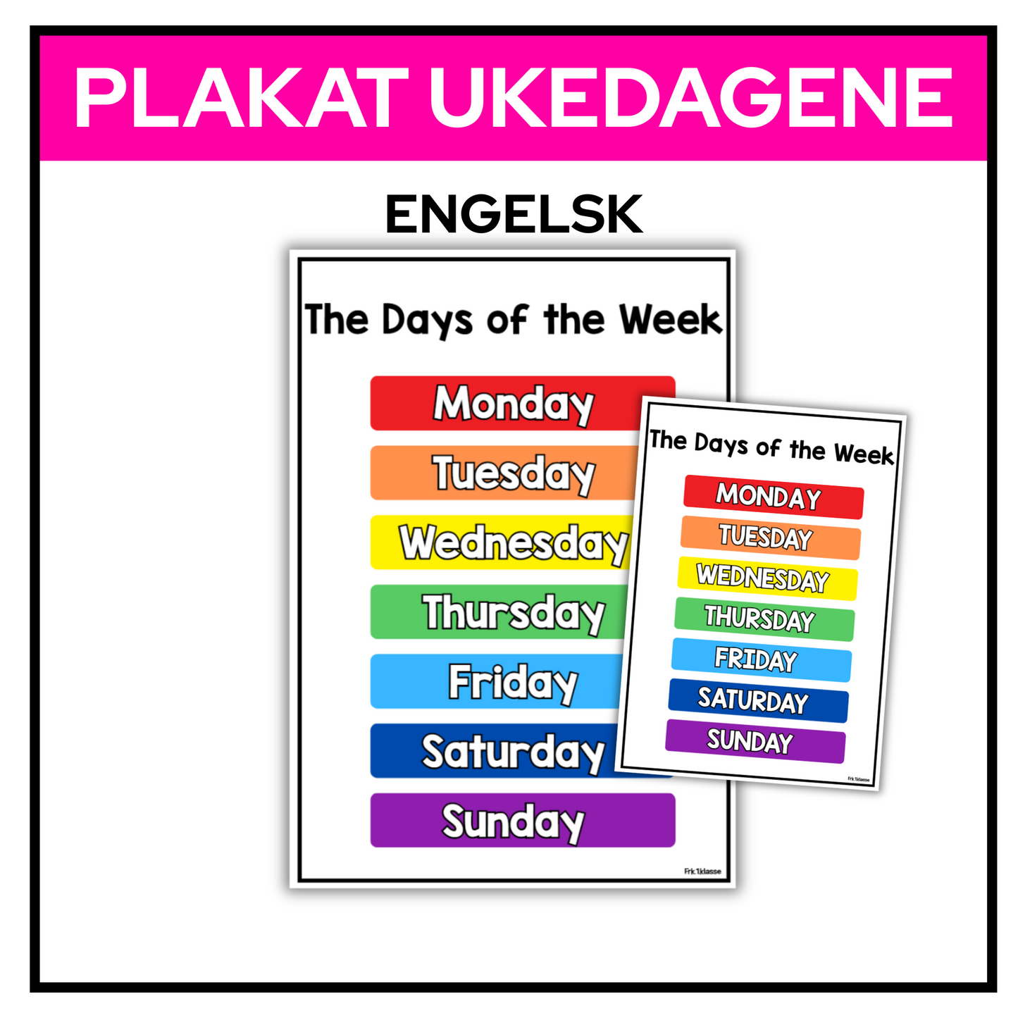 The Days of the Week | Ukedagene på engelsk | Plakat A3/A4  | KLASSISK REGNBUE