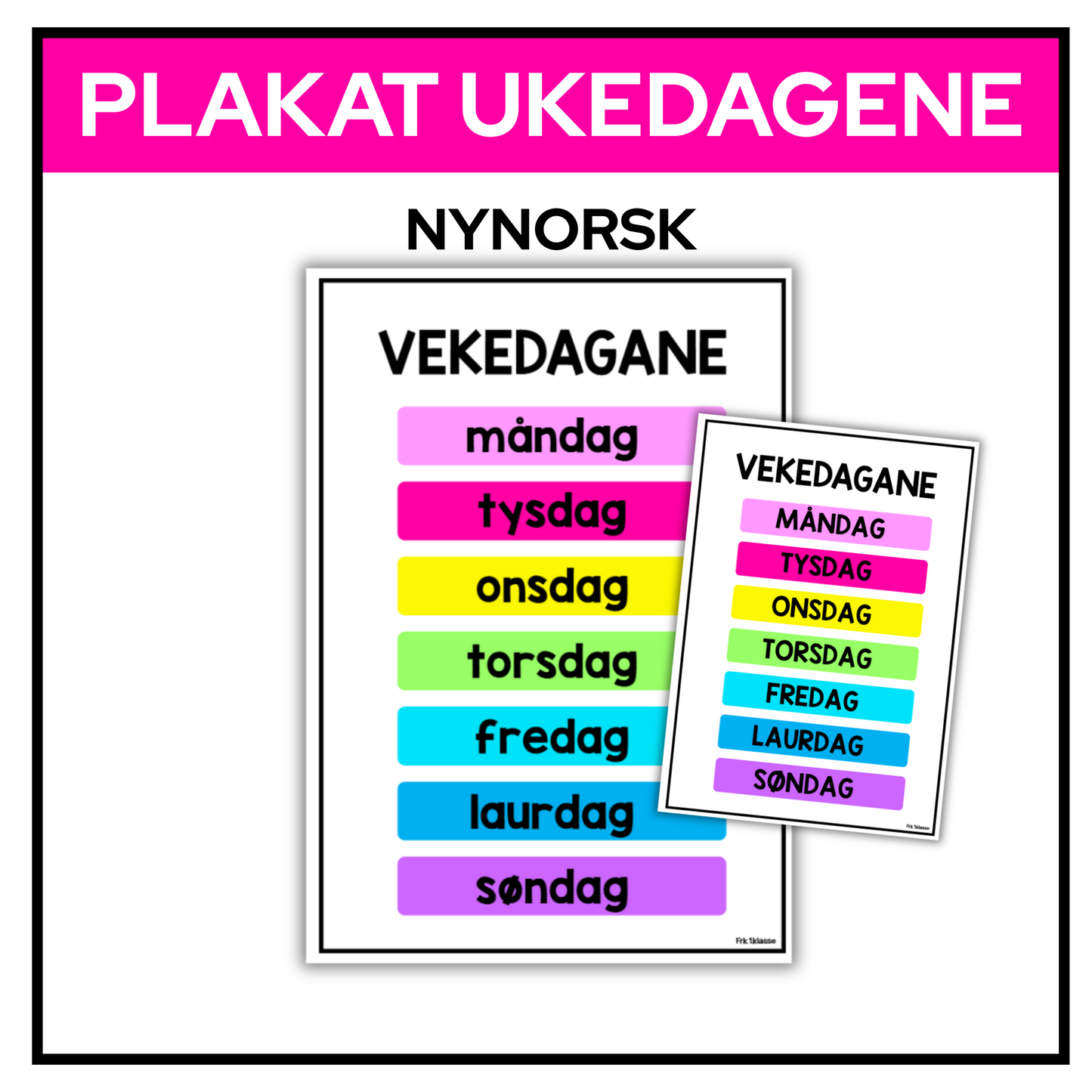 Ukedagene| Plakat A3/A4 | REGNBUE MED ROSA | NYNORSK
