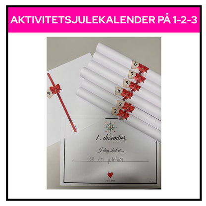 Aktivitetsjulekalender for hele familien på 1-2-3 | 35 tips til enkle aktiviteter