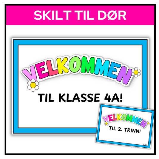 Velkommen-skilt | Redigerbar tekst "klasse xx" | A3/A4 | REGNBUE MED ROSA