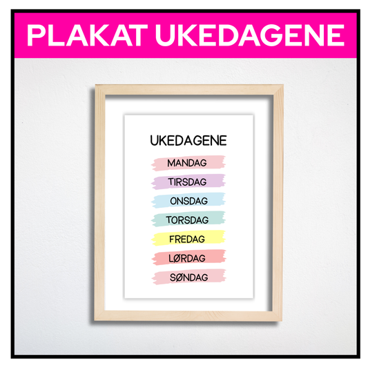 Plakat med ukedagene, med bilderamme
